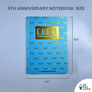 Certified Positive 5th Anniversary Limited Edition Notebook (Experience Him Each Moment)